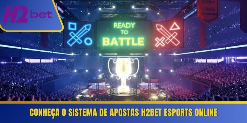 Conheça o sistema de apostas H2Bet eSports online